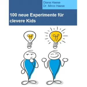 Cover des E-Books: 100 neue Experimente für clevere Kids“